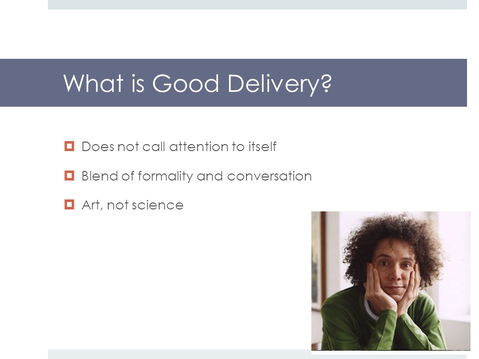What is Good Delivery.
