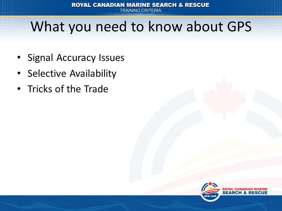 Signal Accuracy Issues Selective Availability Tricks of the Trade