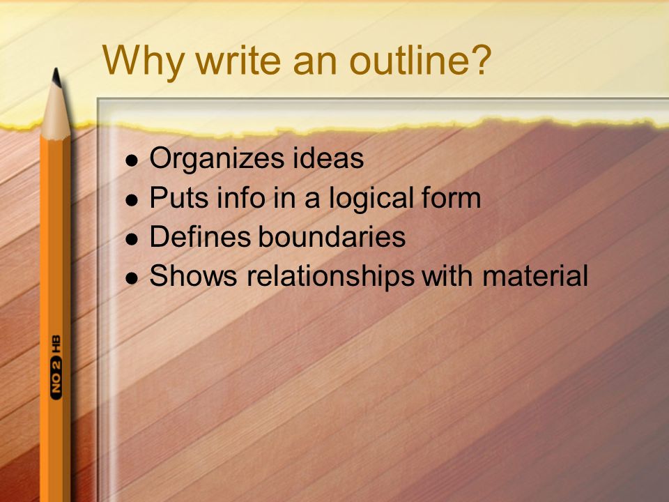 Why write an outline.
