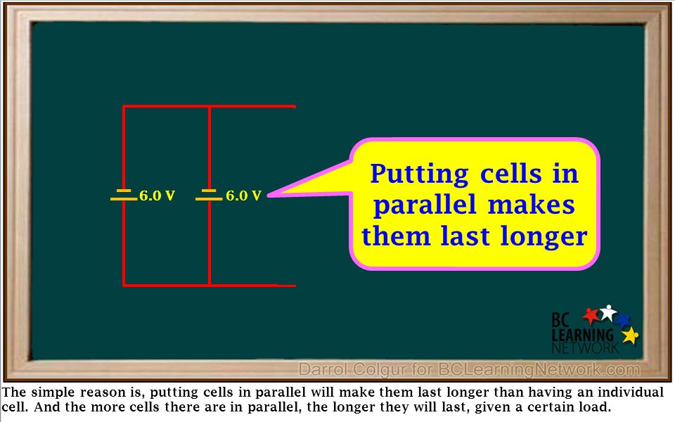 We Ll Show You How Can Determine The Voltage Supplied By The Simple Reason Is Putting Cells In Parallel Will Make Them Last Longer Than Having