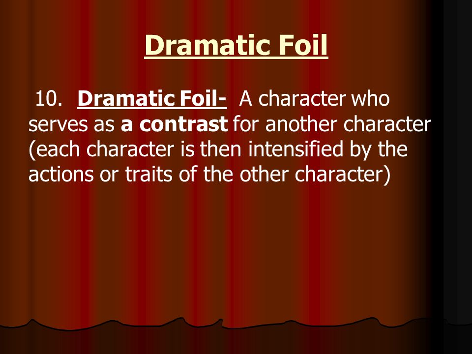 Dramatic Foil 10.