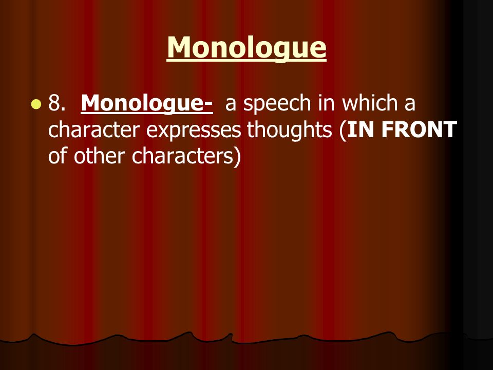 Monologue 8.