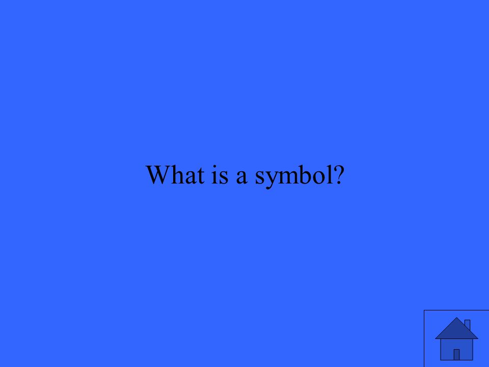 9 What is a symbol