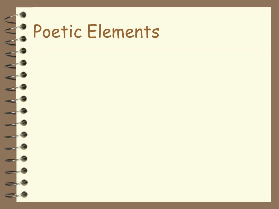 Poetic Techniques and Elements