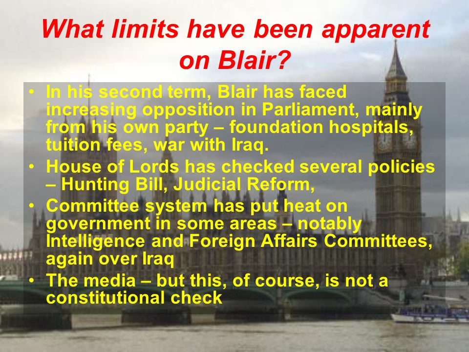 HOW PRESIDENTIAL IS TONY BLAIR?. How powerful is the British Prime