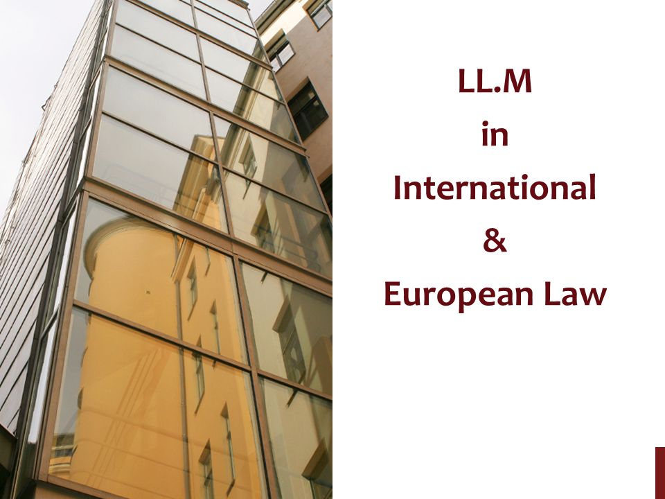LL.M in International & European Law