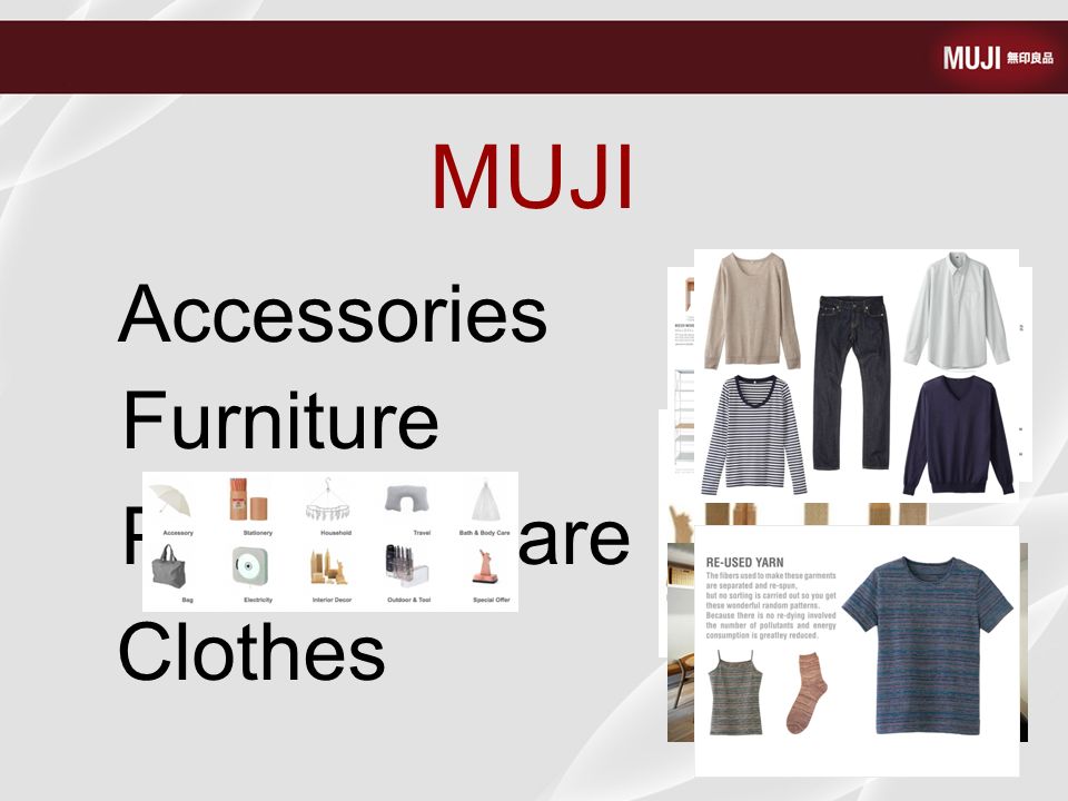 MUJI Furniture Accessories Personal Care Clothes