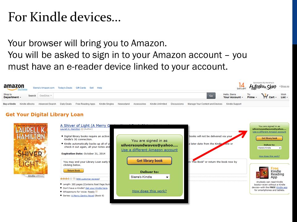 For Kindle devices… Your browser will bring you to Amazon.