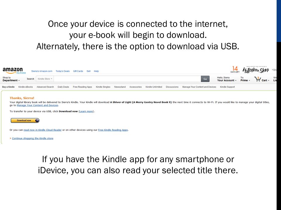 Once your device is connected to the internet, your e-book will begin to download.