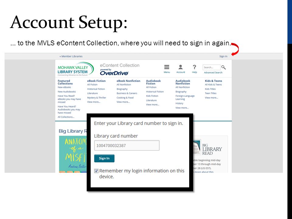 Account Setup: … to the MVLS eContent Collection, where you will need to sign in again.