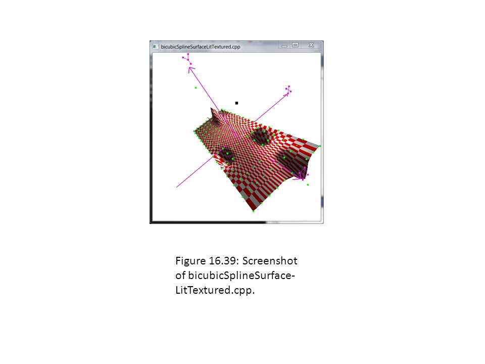Figure 16.39: Screenshot of bicubicSplineSurface- LitTextured.cpp.