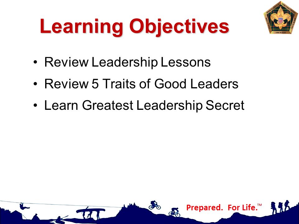 Learning Objectives Review Leadership Lessons Review 5 Traits of Good Leaders Learn Greatest Leadership Secret