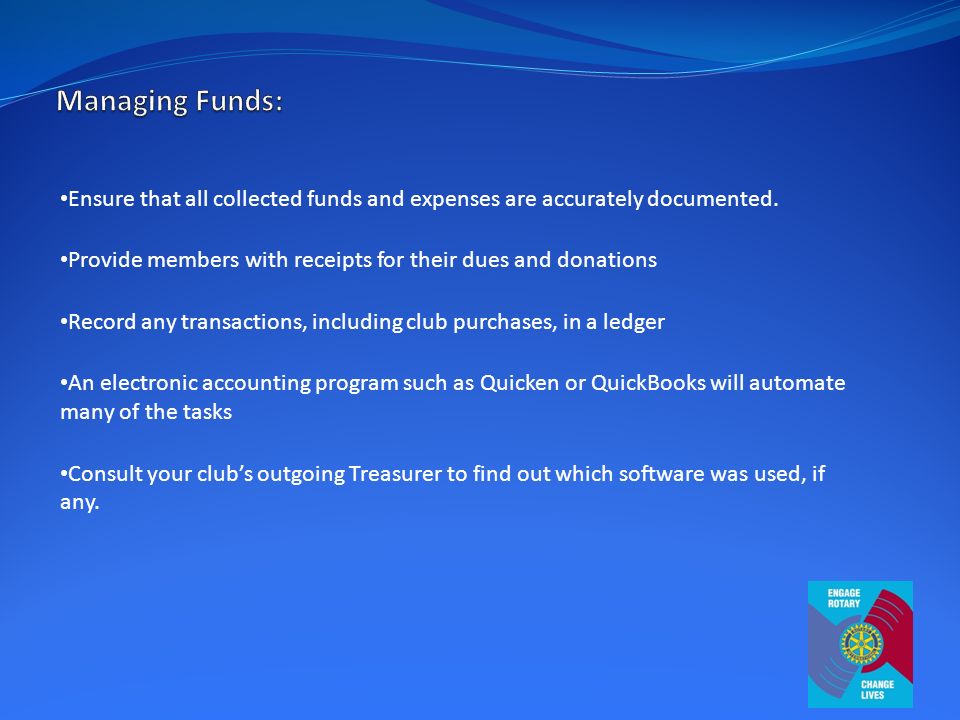 Ensure that all collected funds and expenses are accurately documented.