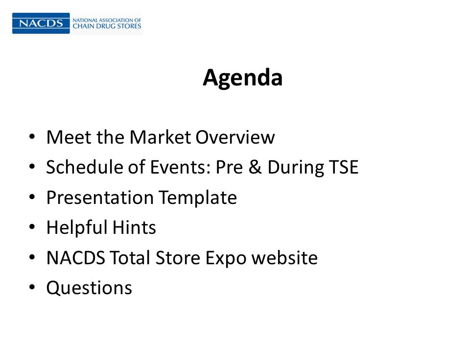 NACDS Meet the Market Webinar. Agenda Meet the Market Overview Schedule