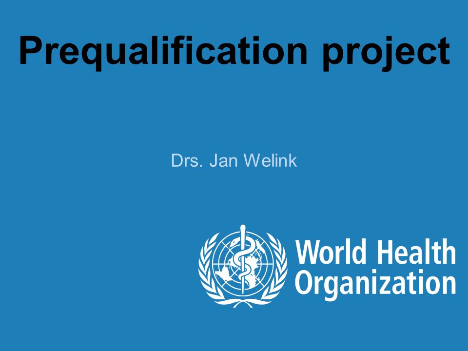 Prequalification project Drs. Jan Welink