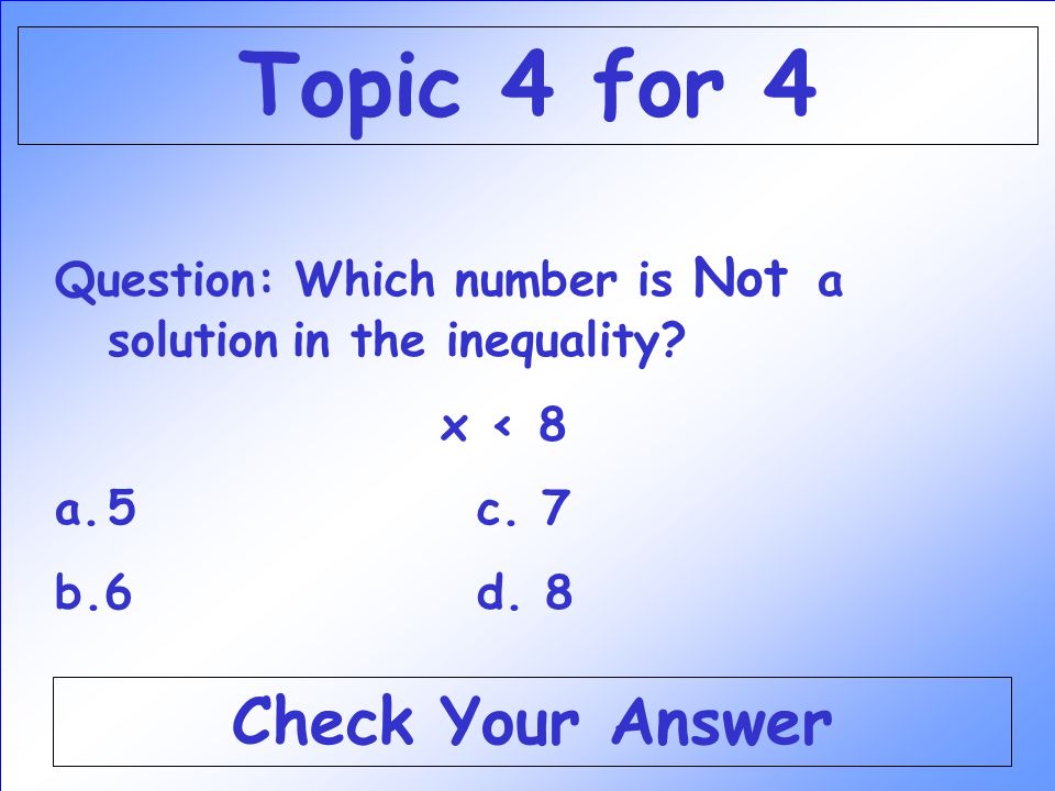 Answer: a 21,16 Back to the Game Board Topic 4 for 3