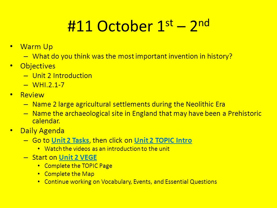 #11 October 1 st – 2 nd Warm Up – What do you think was the most important invention in history.