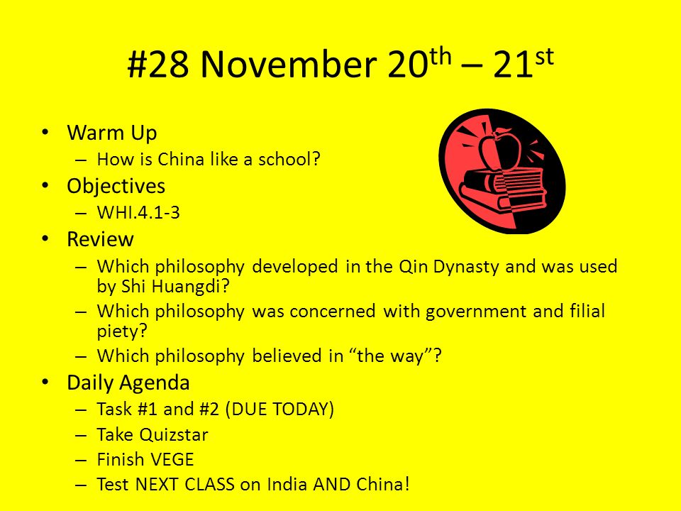 #28 November 20 th – 21 st Warm Up – How is China like a school.