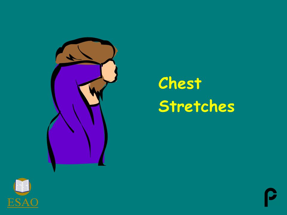 Chest Stretches
