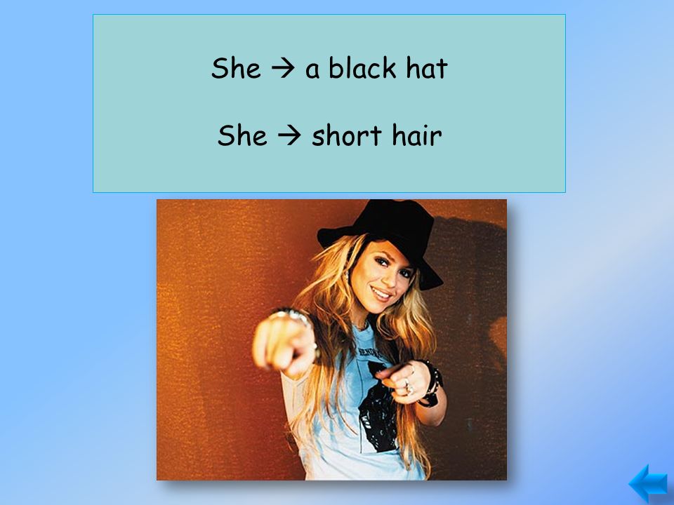 She has a black hat. She doesn’t have short hair. She  a black hat She  short hair