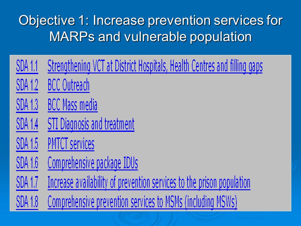 Objective 1: Increase prevention services for MARPs and vulnerable population