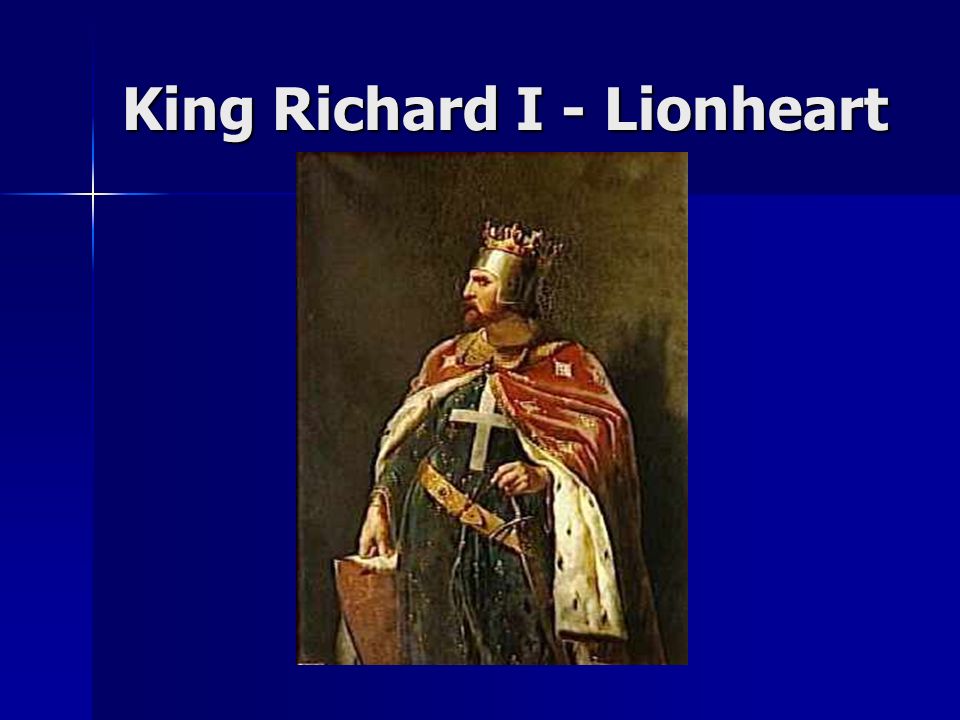King Richard I - Lionheart