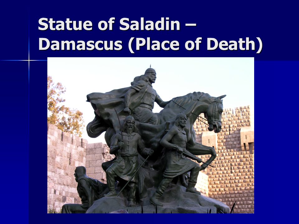 Statue of Saladin – Damascus (Place of Death)