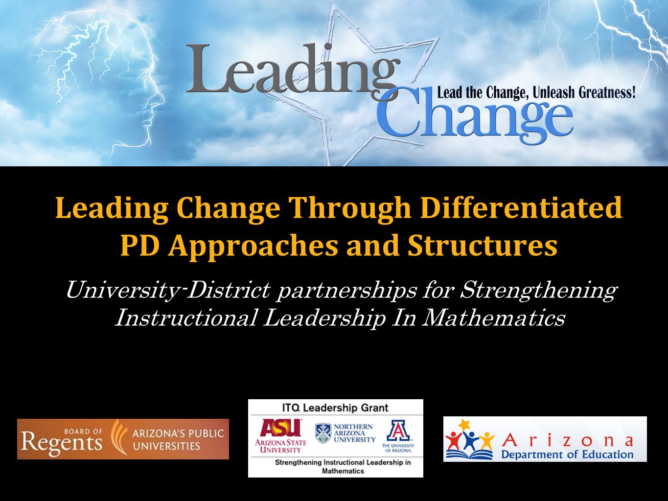 Leading Change Through Differentiated PD Approaches and Structures University-District partnerships for Strengthening Instructional Leadership In Mathematics