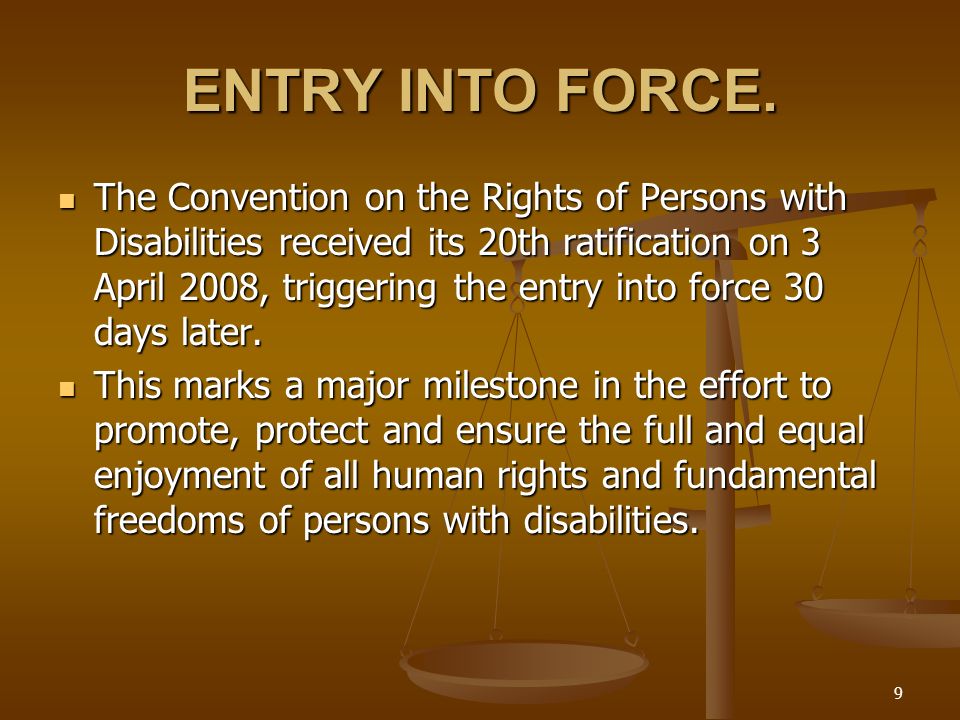 9 ENTRY INTO FORCE.