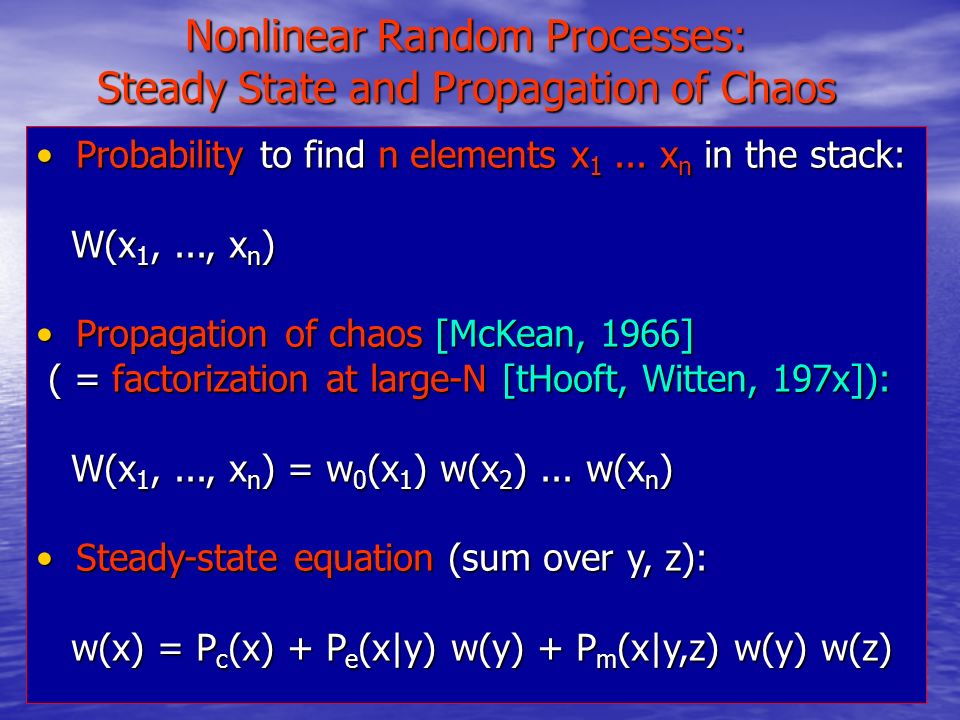 Nonlinear Random Processes: Steady State and Propagation of Chaos Probability to find n elements x 1...
