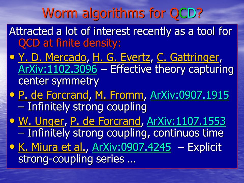 Worm algorithms for QCD.