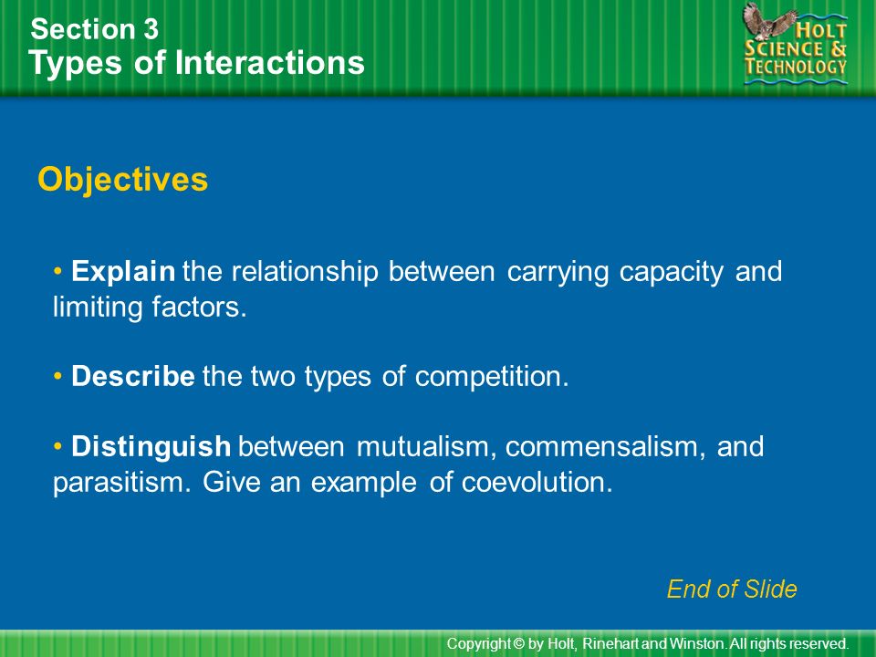 Types of Interactions Section 3 Objectives Explain the relationship between carrying capacity and limiting factors.