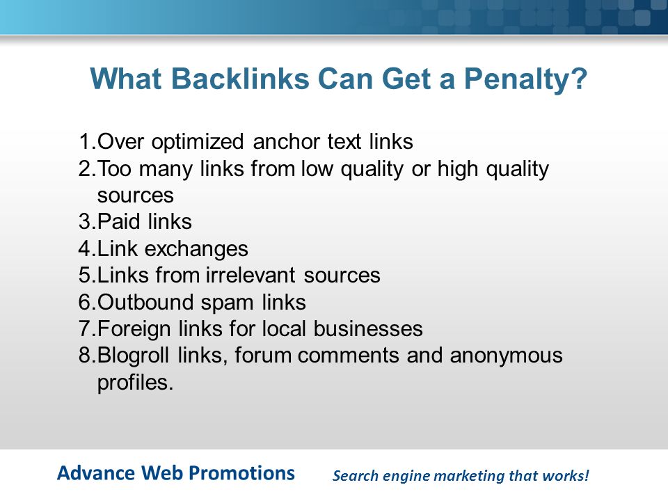 Advance Web Promotions What Backlinks Can Get a Penalty.