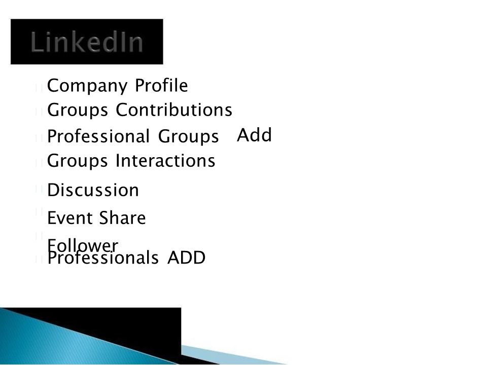 Company Profile   Groups Contributions Add Professional Groups Groups Interactions Discussion Event Share Follower      Professionals ADD