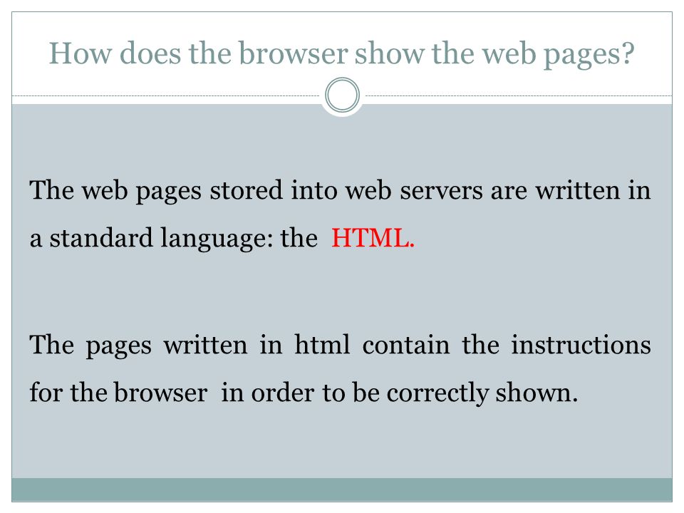 How does the browser show the web pages.