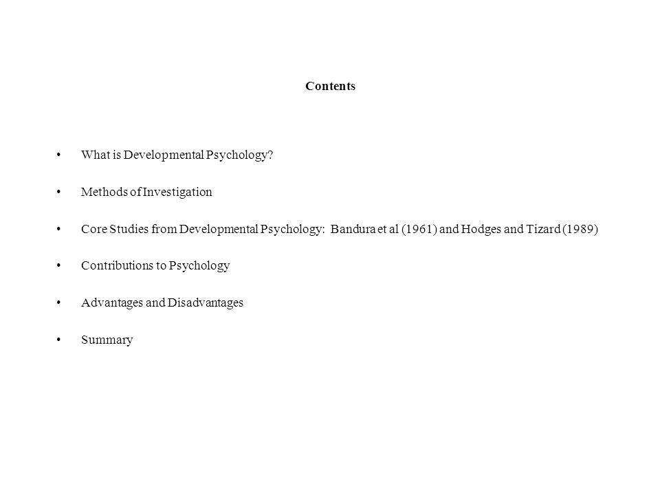 Contents What is Developmental Psychology.