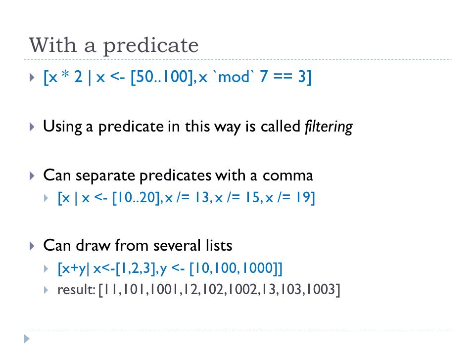 Haskell Chapter 1, Part II. List Comprehension  List comprehensions are a  way to filter, transform and combine lists  Similar to mathematical set  comprehensions. - ppt download