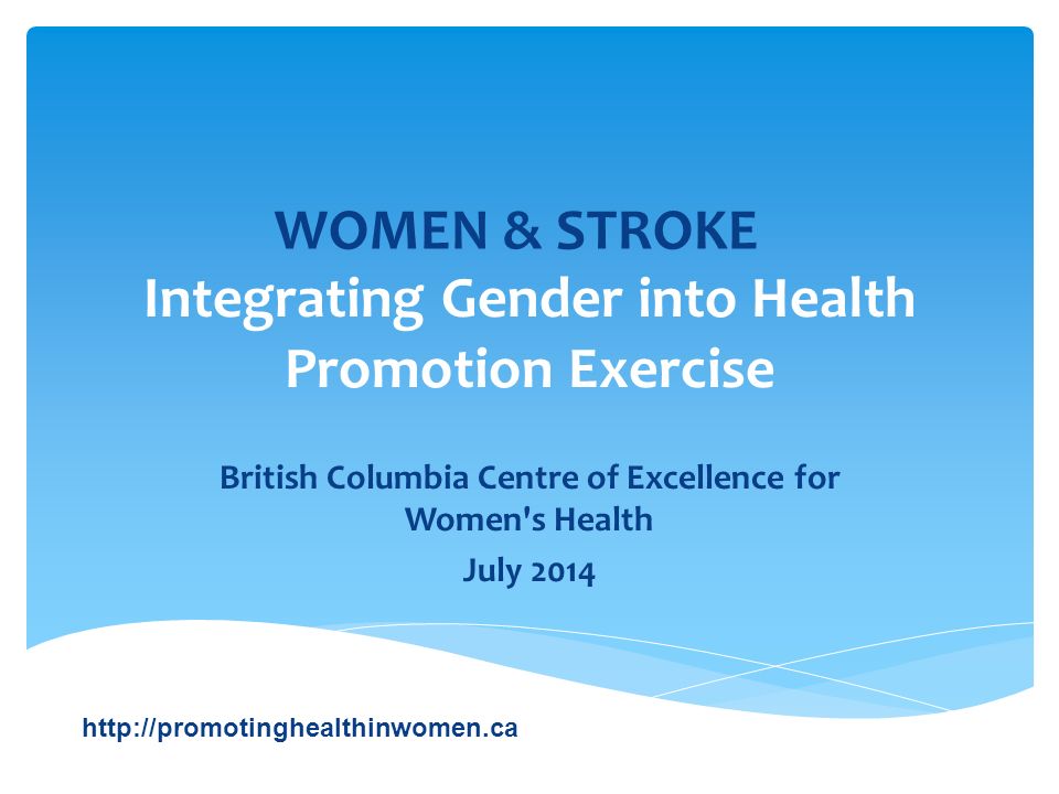 Integrating Gender into Health Promotion – Workshop Exercises – Women and Stroke