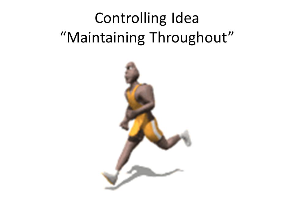 Controlling Idea Maintaining Throughout