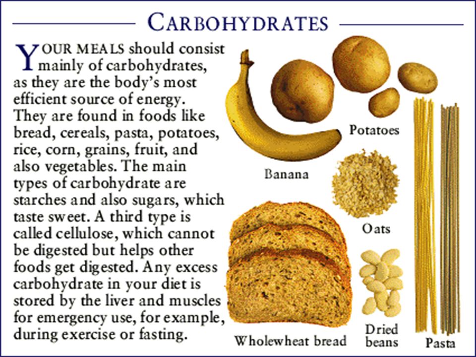 Carbohydrates They are the most readily available form of energy.