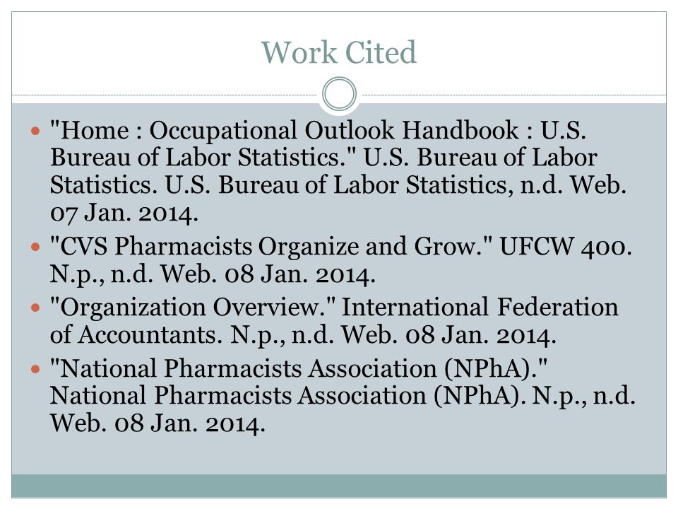 Work Cited Home : Occupational Outlook Handbook : U.S.