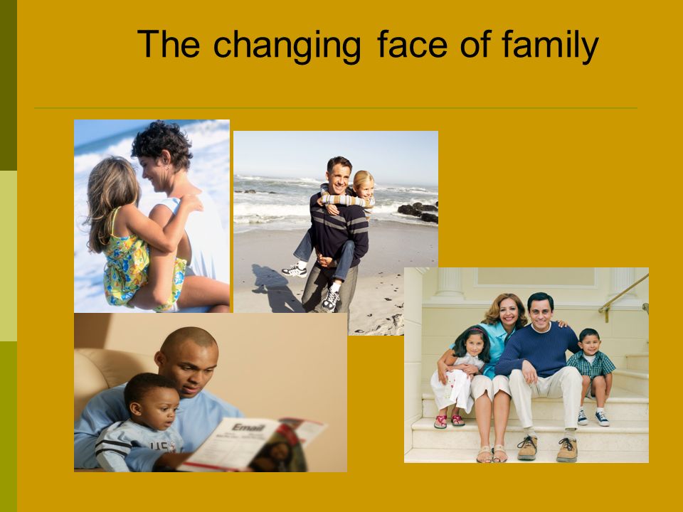 The changing face of family