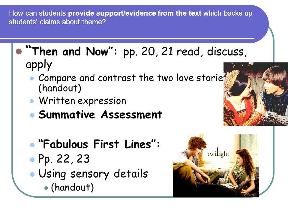 How can students provide support/evidence from the text which backs up students’ claims about theme.