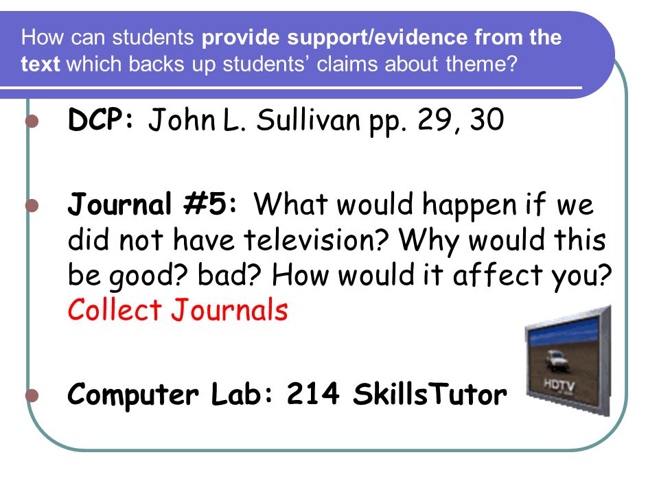 DCP: John L. Sullivan pp. 29, 30 Journal #5: What would happen if we did not have television.