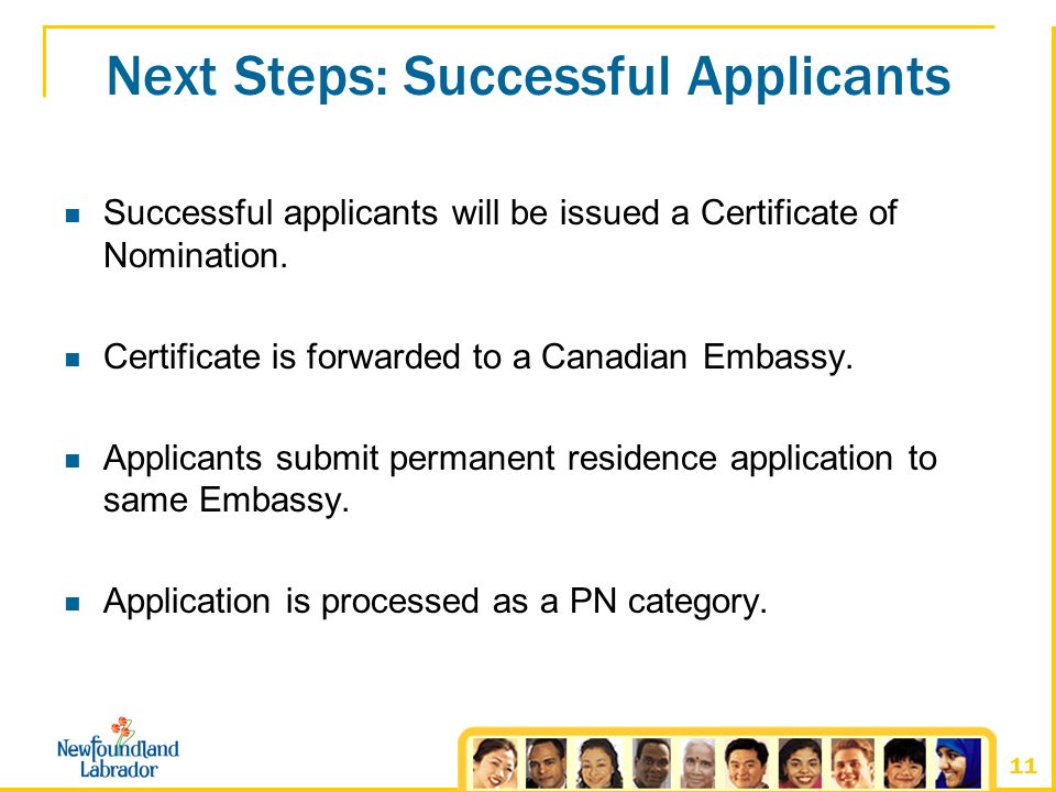 11 Next Steps: Successful Applicants Successful applicants will be issued a Certificate of Nomination.