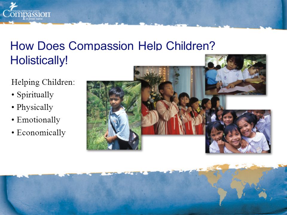How Does Compassion Help Children. Holistically.