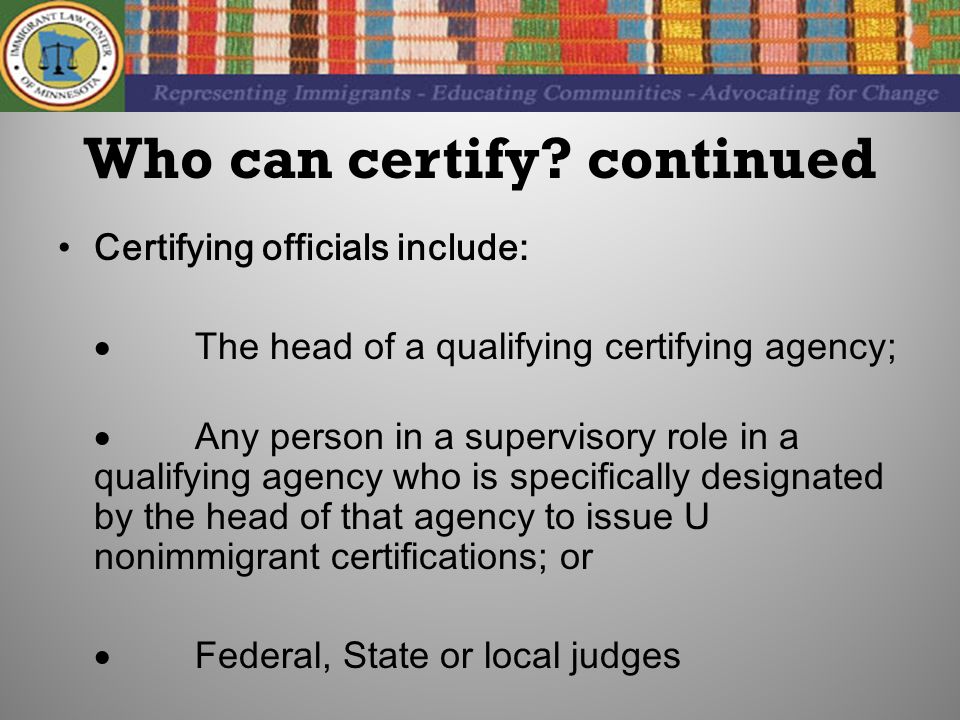 Who can certify.