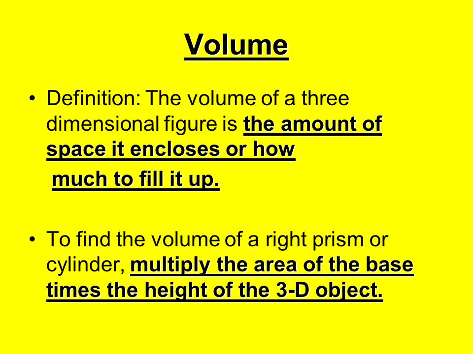 Cylinders A cylinder is a 3-D figure that has two parallel and congruent circular bases.