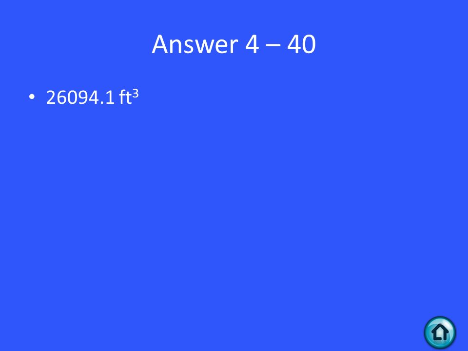 Answer 4 – ft 3