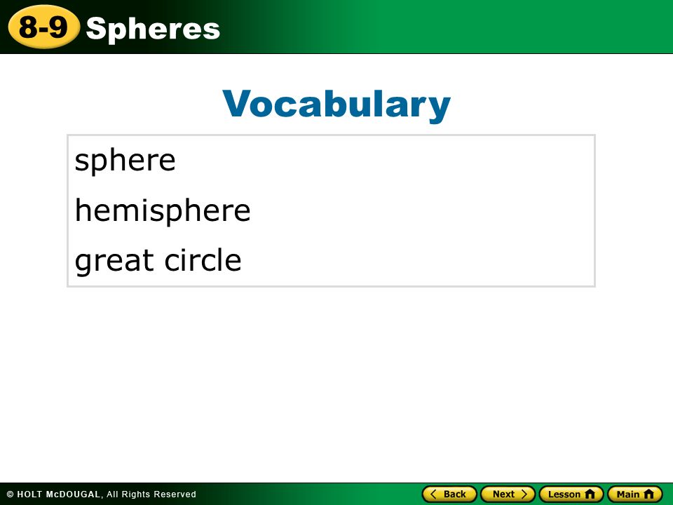 Spheres 8-9 Vocabulary sphere hemisphere great circle